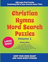 Christian Hymns Word Search Puzzles Volume 1 1508618429 Book Cover