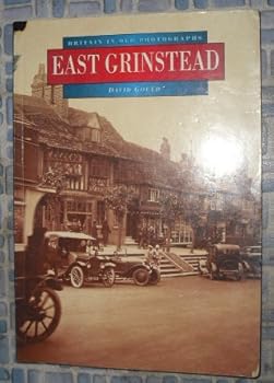 Paperback East Grinstead (Britain in Old Photographs) Book
