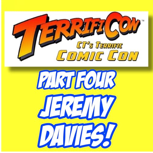 #504: TerrifiCon Part Four: Lost's Jeremy Davies! Podcast Por  arte de portada