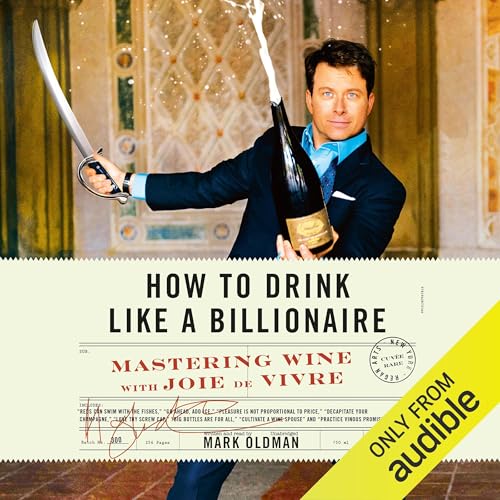 Page de couverture de How to Drink like a Billionaire