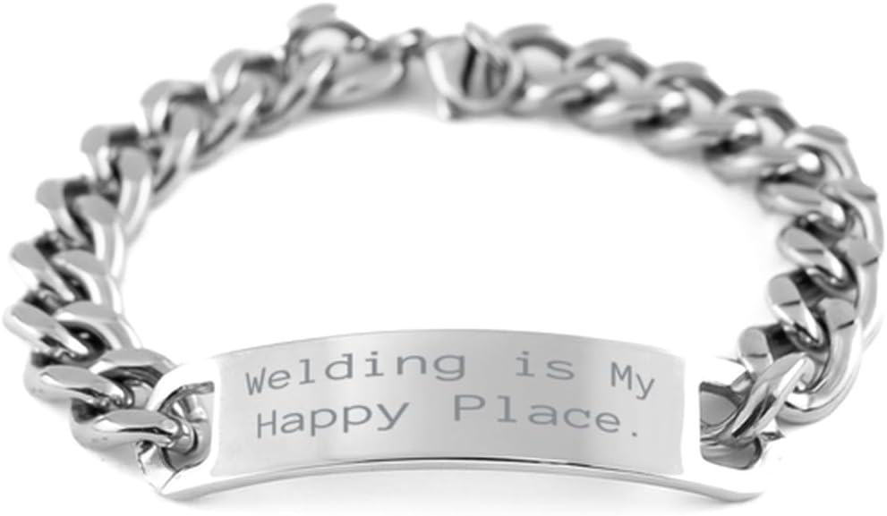 Welding is My Happy Place. Cuban Chain Bracelet, Welding Present From Friends, Motivational Engraved Bracelet For Men Women, Welding birthday card, Welding birthday party, Welding birthday cake,