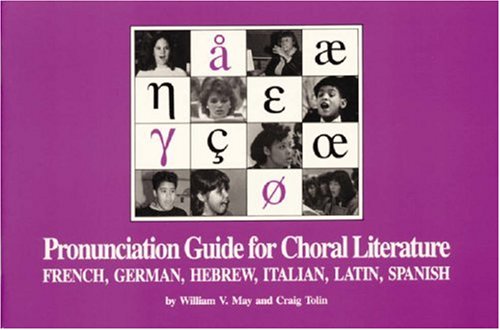 Pronunciation Guide for Choral Literature