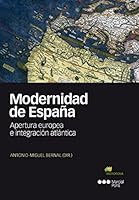 Modernidad de España: Apertura europea e integración atlántica 8416662126 Book Cover