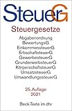  Steuergesetze: Abgabenordnung, Bewertungsgesetz, Einkommensteuer einschließlich Nebenbestimmungen sowie Einkommensteuer-Tabellen, Erbschaftsteuer, ... 1. Januar 2021 (Beck-Texte im dtv)