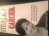 Healed of Cancer 0972337016 Book Cover