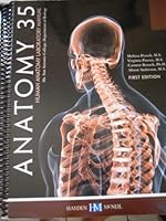 Anatomy 35 Human Anatomy Laboratory Manual First Edition for Mt. San Antonio College, Mt. Sac 0738048925 Book Cover