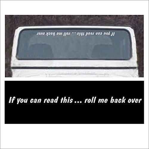 Windshield Sticker Decal Sticker If You Can Read This Roll Me Back Over 4x4 4WD Compatible with Wrangler CJ in Silver 2 x 32 inch
