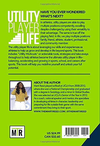 Utility Player Life: How to Purposefully Leverage Your Experience as an Athlete to Take You Where You Want to Go in Life