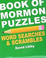 Book of Mormon Puzzles: Word Searches & Scrambles 1599921960 Book Cover