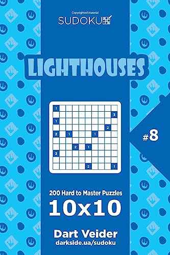Sudoku Lighthouses - 200 Hard to Master Puzzles 10x10 (Volume 8)