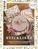 Cottage Dreams - Stickliebe: Naturverliebte Stickmotive im Cottage-Stil