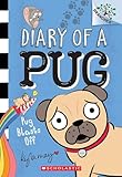 Pug Blasts Off: A Branches Book (Diary of a Pug #1)