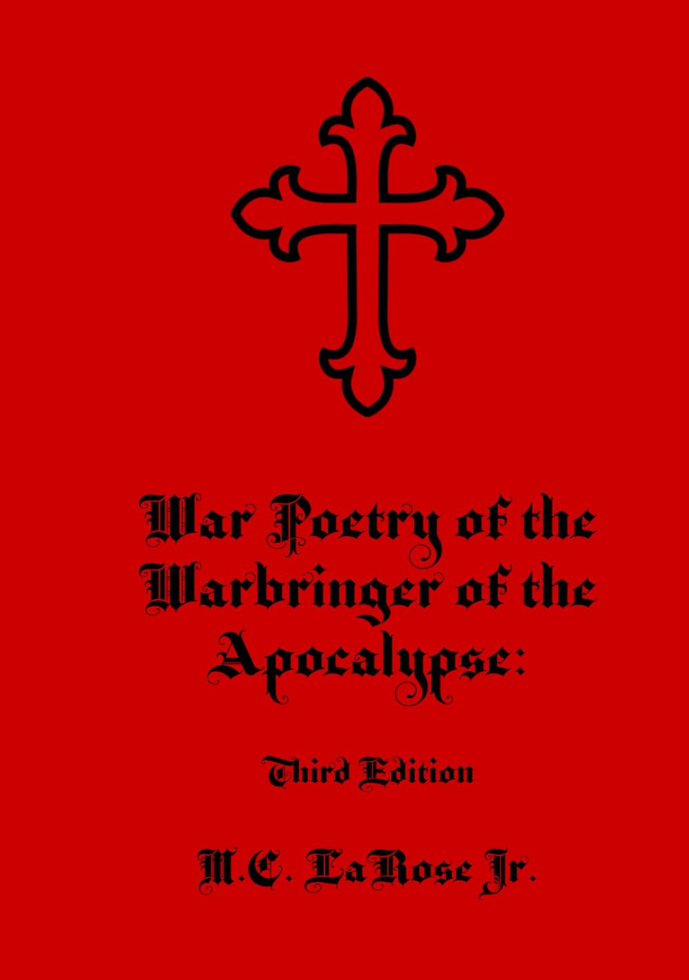 War Poetry of the Warbringer of the Apocalypse