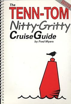 Spiral-bound The TENN-TOM Nitty-Gritty Cruise Guide Book