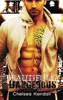 Beautifully Dangerous 149091935X Book Cover