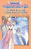  Dragon Quest: The Adventure of Dai. The Hero Avan and the Dark Lord of Hellfire (Manga Shonen)