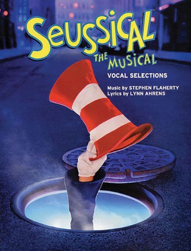 Seussical the Musical: Vocal Selections: Piano/Vocal/Chords (PIANO, VOIX, GU)