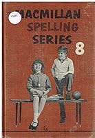 The Macmillan Spelling Series 8 B000ID7P52 Book Cover
