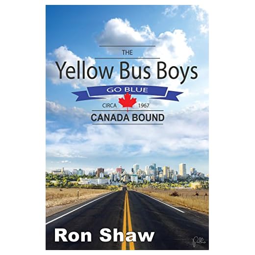The Yellow Bus Boys Go Blue: Canada Bound (English Edition)