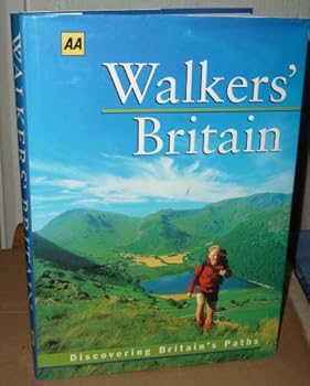 Walkers Britain : Discovering Britain's Paths