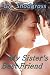 My Sister's Best Friend (Best Friends Book 3)
