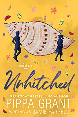 Unhitched (Misfit Brides Book 7)
