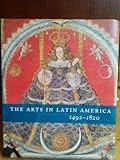 The Arts in Latin America 1492-1820