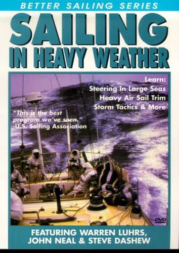 Sailing in Heavy Weather