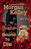 Photo Gallery bound to die (an fbi romance/thriller book 64) (english edition) Photo Gallery bound to die (an fbi romance/thriller book 64) (english edition)