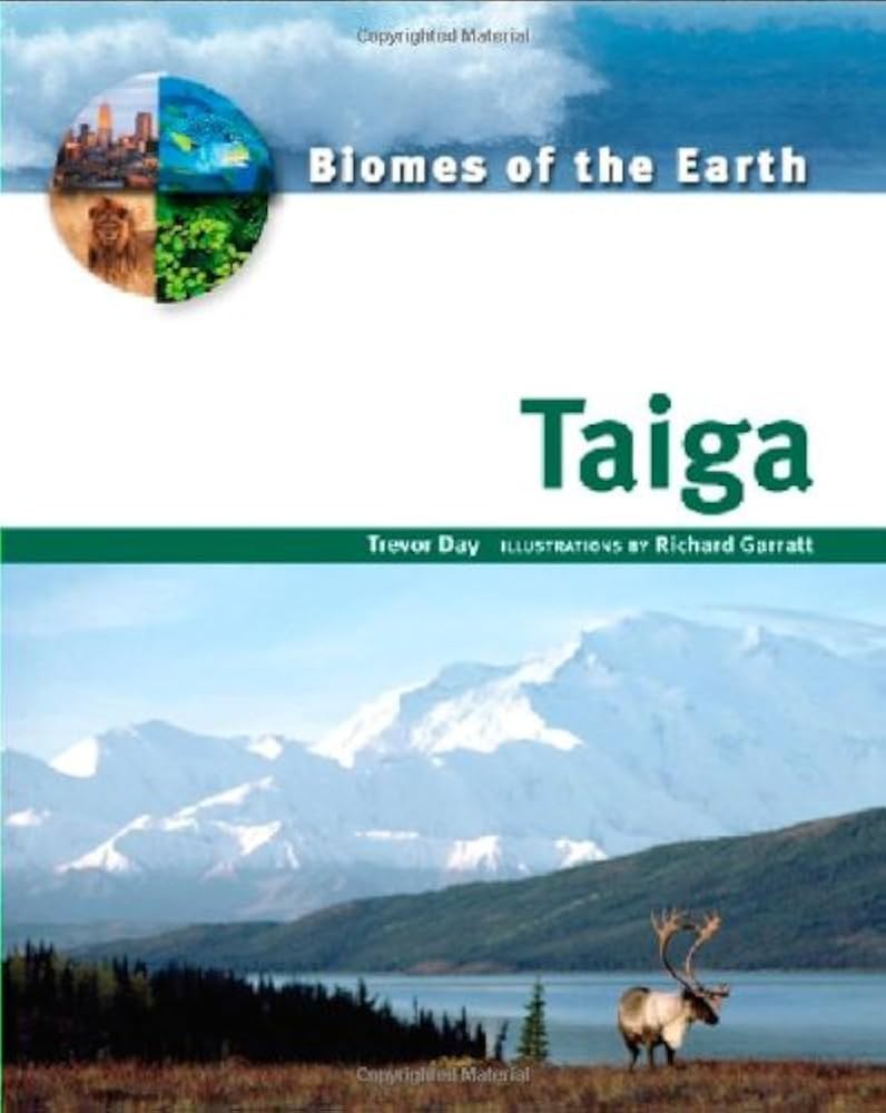 Amazon.com: Taiga (Biomes of the Earth): 9780816053292: Day