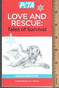 Paperback Love and Rescue : Tales of Survival Book