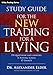 Study Guide for The New Trading for a Living (Wiley Trading)