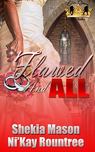 Mason Rountree Amazon.com: Flawed and All eBook : Mason, Shekia, Rountree, Ni'Kay ...