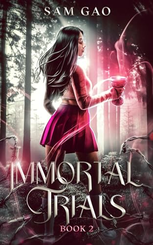 Immortal Trials (Shadowborn Academy: Something's Wrong with Kitty Swan)