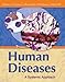 Human Diseases: A Systemic Approach (7th Edition)