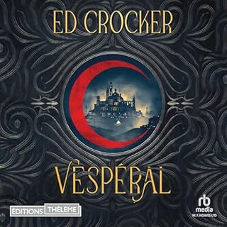 Vespéral Audiobook By Ed Crocker cover art