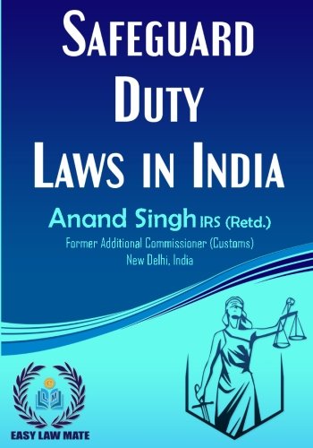 Safeguard Duty Laws in India