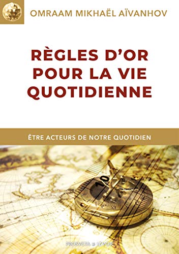 Règles d'or pour la vie quotidienne (Izvor t. 227)...