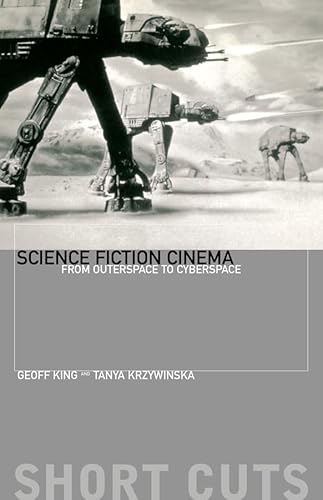 Science Fiction Cinema: From Outerspace to Cyberspace