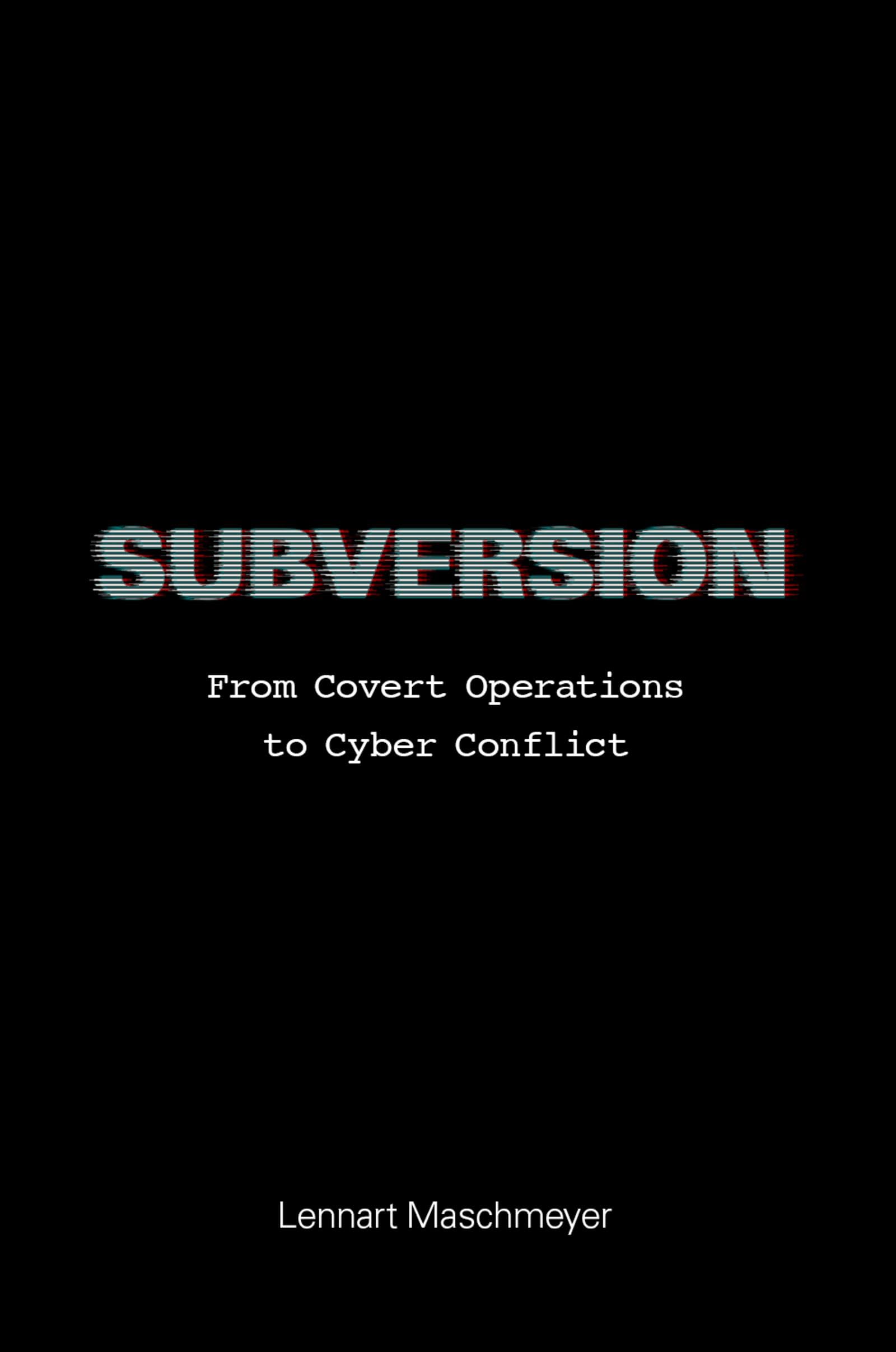 Subversion by Lennart  Maschmeyer PAPERBACK 9780197745861