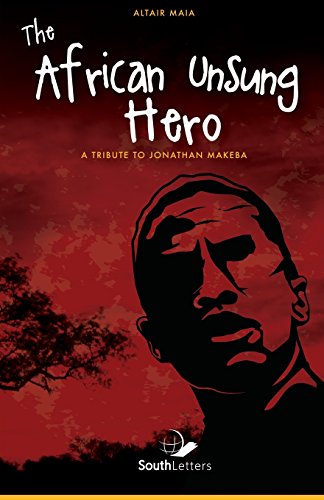 The African Unsung Hero: Tribute to Jonathan Makeba