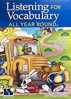 Listening for Vocabulary All Year 'Round: An Active Listening Program for Teaching Vocabulary 1559992255 Book Cover
