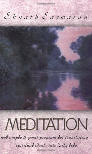 Meditation: A Simple Eight-Point Program for Tr... B01MTLJ3ZI Book Cover