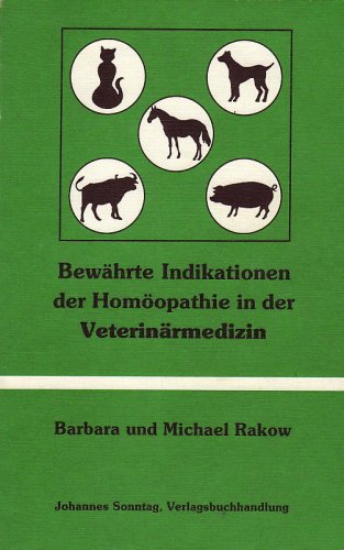 Bewährte Indikationen der Homöopathie in der Veterinärmedizin ...