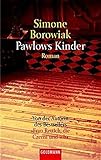 Pawlows Kinder (Goldmann Allgemeine Reihe) - Simone Borowiak