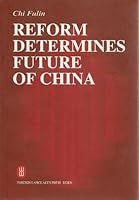 Reform Determines Future of China 7119027387 Book Cover
