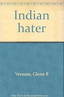 INDIAN HATER, A Novel of the Old West B0006BZD8C Book Cover