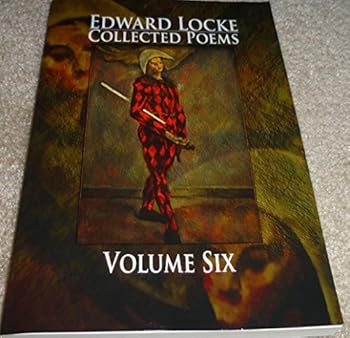 Paperback Edward Locke Collected Poems Voulume six Book