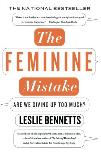 The Feminine Mistake