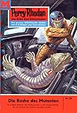  Perry Rhodan 228: Die Rache des Mutanten: Perry Rhodan-Zyklus \